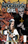 The Apocalypse Girl Volume II: Issue I Provocation
