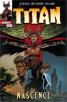 Titan Issue #1: Nascence