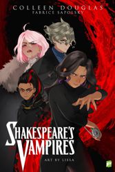 Shakespeare's Vampires by Colleen Douglas, Fabrice Sapolsky, Lissa et al