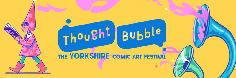 Thought Bubble Comic Festival 2025