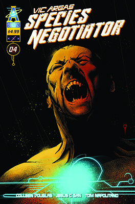 Vic Argas Species Negotiator Issue #4